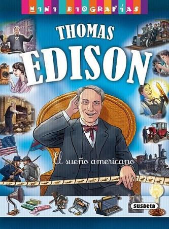 Thomas Edison - Mini biografías | 9788467722260 | Morán, José | Librería Castillón - Comprar libros online Aragón, Barbastro