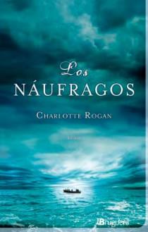 NAUFRAGOS, LOS | 9788402421326 | ROGAN, CHARLOTTE | Librería Castillón - Comprar libros online Aragón, Barbastro