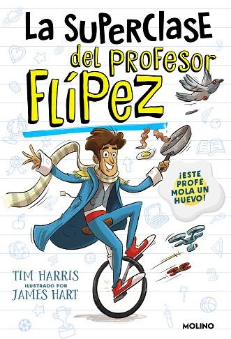 La superclase del profesor Flípez | 9788427235779 | Harris, Tim | Librería Castillón - Comprar libros online Aragón, Barbastro