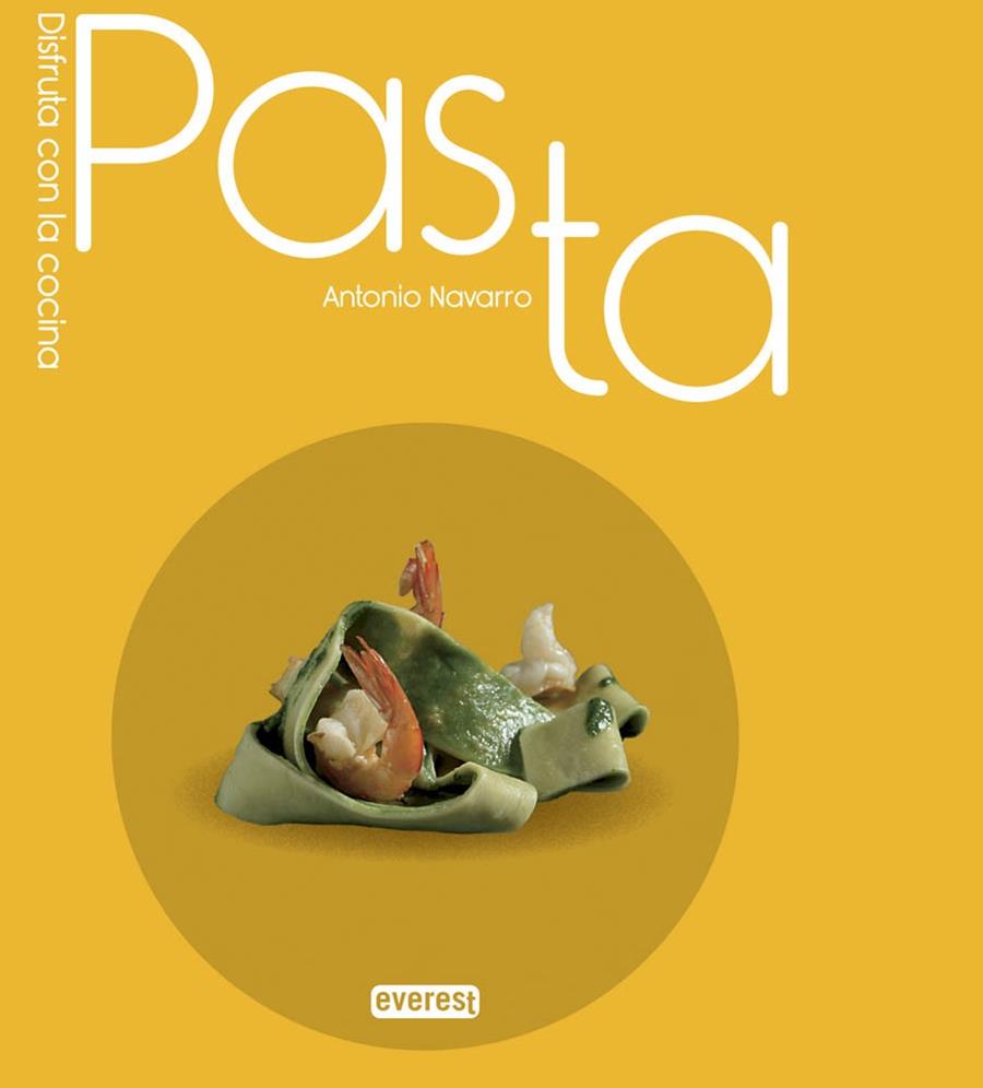 Pasta | 9788444121765 | Navarro, Antonio | Librería Castillón - Comprar libros online Aragón, Barbastro