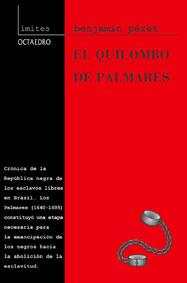 QUILOMBO DE PALMARES, EL | 9788480634526 | PERET, BENJAMIN | Librería Castillón - Comprar libros online Aragón, Barbastro