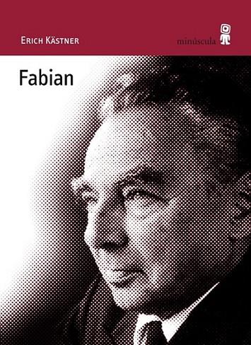 FABIAN | 9788495587596 | KÄSTNER, ERICH | Librería Castillón - Comprar libros online Aragón, Barbastro