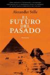 FUTURO DEL PASADO, EL | 9788483076651 | STILLE, ALEXANDER | Librería Castillón - Comprar libros online Aragón, Barbastro