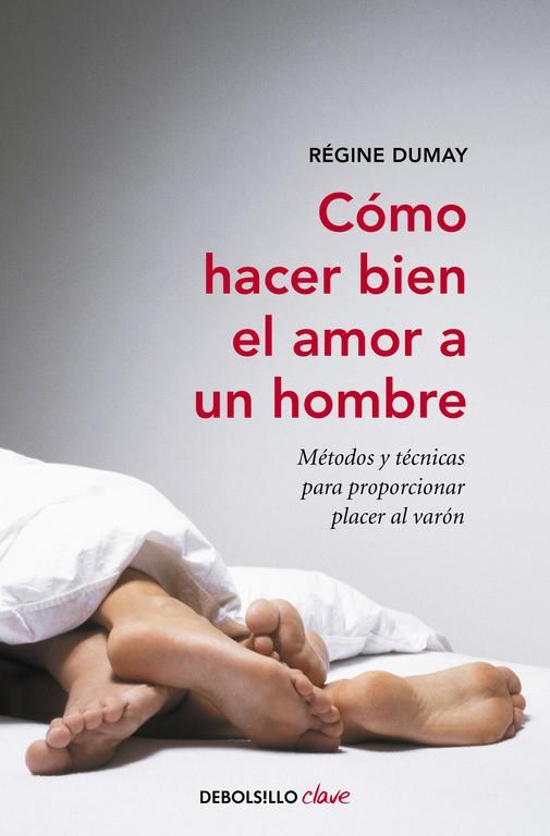 Cómo hacer bien el amor a un hombre | 9788499891637 | Hooper, Anne | Librería Castillón - Comprar libros online Aragón, Barbastro