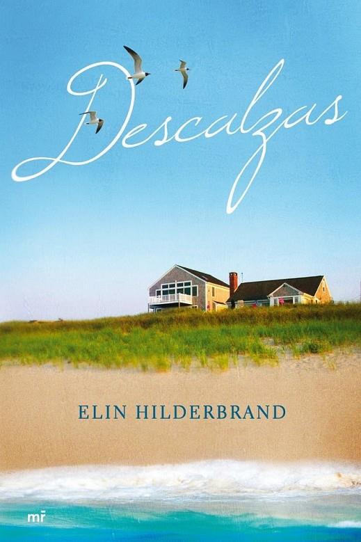 DESCALZAS | 9788427034594 | HILDERBRAND, ELIN | Librería Castillón - Comprar libros online Aragón, Barbastro