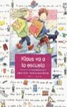 KLAUS VA A LA ESCUELA | 9788448018016 | GEISLER, DAGMAR | Librería Castillón - Comprar libros online Aragón, Barbastro