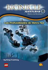 PROFUNDIDADES DE METRU NUI, LAS - BIONICLE AVENTURAS 3 | 9788497632492 | FARSHTEY, GREG | Librería Castillón - Comprar libros online Aragón, Barbastro