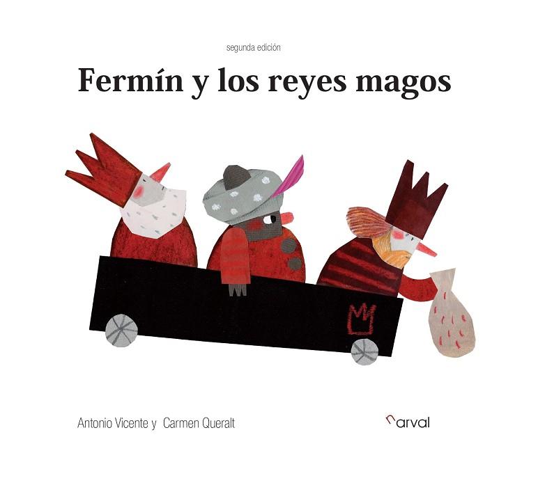 Fermín y los Reyes Magos | 9788412425710 | Vicente, Antonio | Librería Castillón - Comprar libros online Aragón, Barbastro