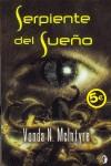 SERPIENTE DEL SUEÑO, LA - BYBLOS | 9788466632645 | MCINTYRE, VONDA N. | Librería Castillón - Comprar libros online Aragón, Barbastro