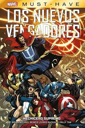 Marvel must have los nuevos vengadores 11. hechicero supremo | 9788411504119 | BENDIS, BRIAN M.; BACHALO, CHRIS ; TAN, BILLY | Librería Castillón - Comprar libros online Aragón, Barbastro