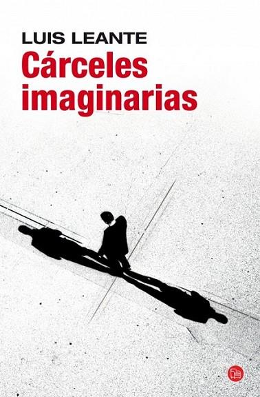 Cárceles imaginarias - PDL | 9788466326834 | Leante, Luis | Librería Castillón - Comprar libros online Aragón, Barbastro