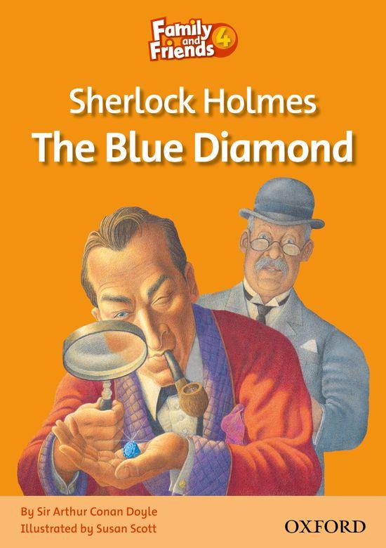 Family & Friends Readers 4: Sherlock Holmes and the Blue Diamond | 9780194802680 | Simmons, Naomi | Librería Castillón - Comprar libros online Aragón, Barbastro