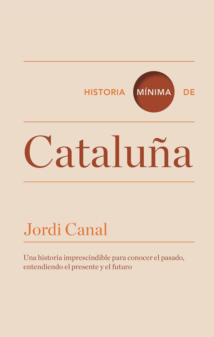 Historia mínima de Cataluña | 9788416142088 | Canal, Jordi | Librería Castillón - Comprar libros online Aragón, Barbastro