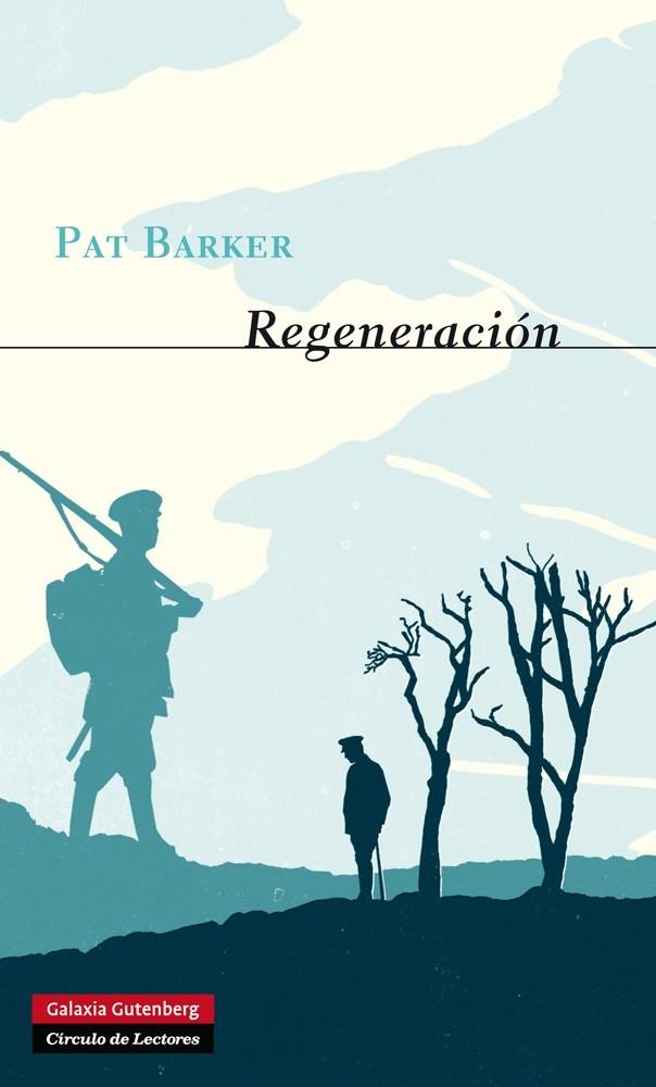 Regeneración | 9788415863748 | Barker, Pat | Librería Castillón - Comprar libros online Aragón, Barbastro