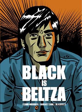 Black is beltza | 9788490279052 | Muguruza Ugarte, Fermin / Cano Jauregi, Harkaitz | Librería Castillón - Comprar libros online Aragón, Barbastro