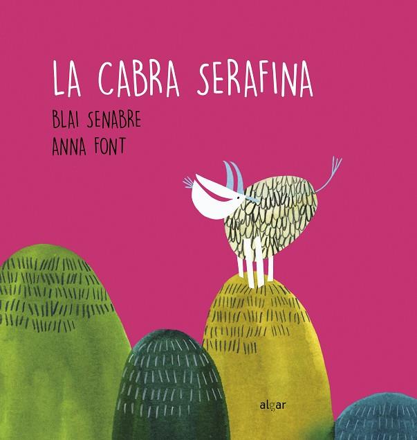 La cabra Serafina | 9788491424321 | Senabre i Ribes, Blai | Librería Castillón - Comprar libros online Aragón, Barbastro