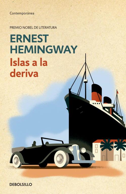 ISLAS A LA DERIVA (DEBOLSILLO) | 9788497935791 | HEMINGWAY, ERNEST | Librería Castillón - Comprar libros online Aragón, Barbastro