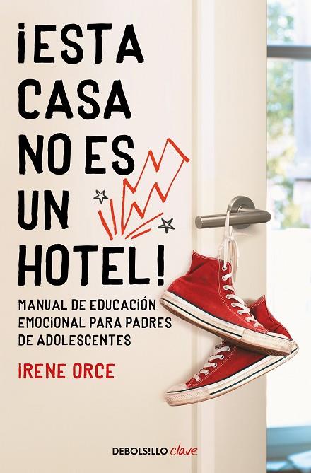 ¡Esta casa no es un hotel! | 9788466354332 | Irene Orce | Librería Castillón - Comprar libros online Aragón, Barbastro