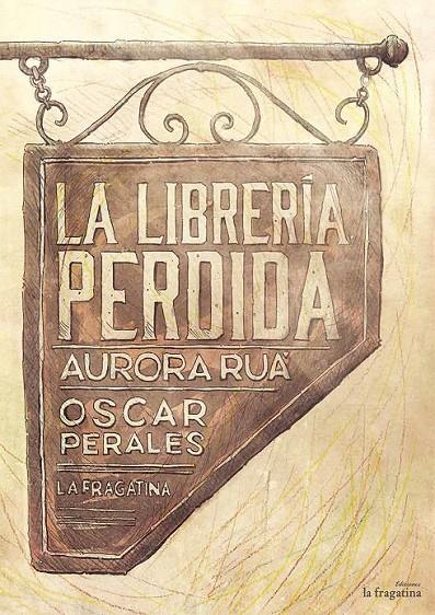 La librería perdida | 9788416566174 | Ruá, Aurora | Librería Castillón - Comprar libros online Aragón, Barbastro