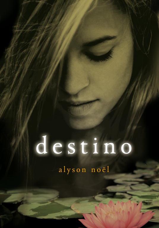 Destino (Inmortales 6) | 9788484419372 | Alyson Noël | Librería Castillón - Comprar libros online Aragón, Barbastro