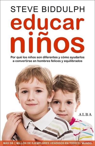 Educar niños | 9788484289654 | Biddulph, Steve | Librería Castillón - Comprar libros online Aragón, Barbastro