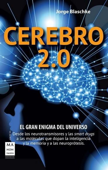 CEREBRO 2.0 | 9788415256533 | Blaschke, Jorge | Librería Castillón - Comprar libros online Aragón, Barbastro