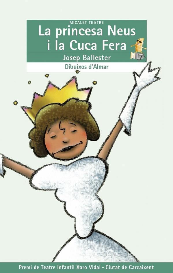 PRINCESA NEUS I LA CUCA FERA, LA | 9788476604410 | BALLESTER, JOSEP | Librería Castillón - Comprar libros online Aragón, Barbastro