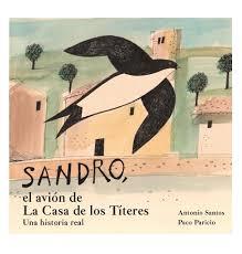 Sandro, el avión de La Casa de los Títeres. Una historia real | 9788412164732 | Librería Castillón - Comprar libros online Aragón, Barbastro