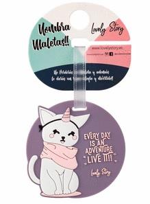 IDENTIFICADOR DE MALETAS CON DISEÑO GATO Y MENSAJE: EVERY DAY IS AN ADVENTURE. LIVE IT!! | 8435458008155 | LOVELY STORY | Librería Castillón - Comprar libros online Aragón, Barbastro