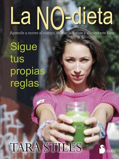 No-dieta, La | 9788416233694 | Stiles, Tara | Librería Castillón - Comprar libros online Aragón, Barbastro