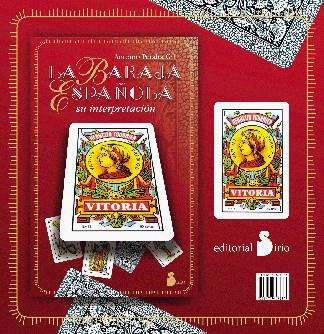 BARAJA ESPAÑOLA, LA +CARTES | 9788478083237 | PERALTA GIL, ANTONIO | Librería Castillón - Comprar libros online Aragón, Barbastro