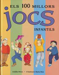 100 MILLORS JOCS INFANTILS, ELS | 9788427223301 | PEREZ, EULALIA | Librería Castillón - Comprar libros online Aragón, Barbastro