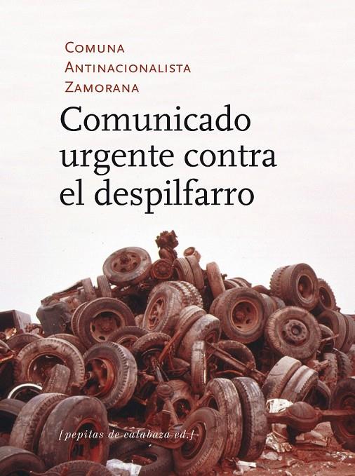 Comunicado urgente contra el despilfarro | 9788415862499 | García Calvo, Agustín | Librería Castillón - Comprar libros online Aragón, Barbastro