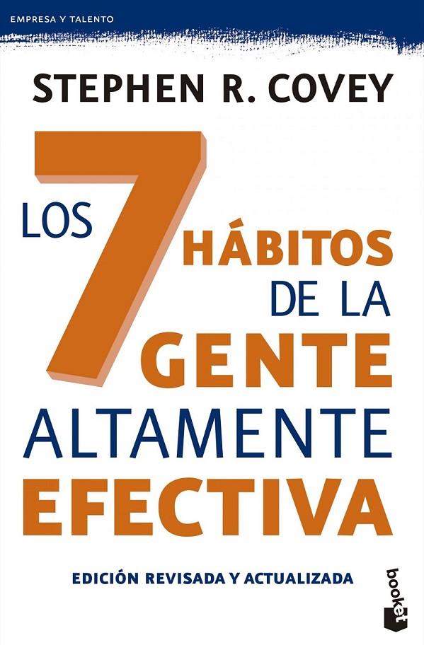 Los 7 hábitos de la gente altamente efectiva. Ed. revisada y actualizada | 9788408143987 | Stephen R. Covey | Librería Castillón - Comprar libros online Aragón, Barbastro