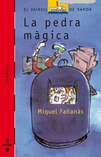 PEDRA MAGICA, LA (VVV) | 9788482861326 | FARIÑAS, MIQUEL | Librería Castillón - Comprar libros online Aragón, Barbastro