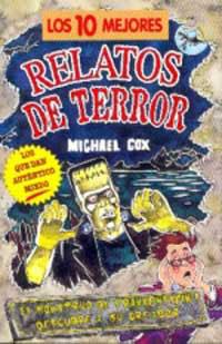 DIEZ MEJORES RELATOS DE TERROR, LOS | 9788427222564 | COX, MICHAEL | Librería Castillón - Comprar libros online Aragón, Barbastro