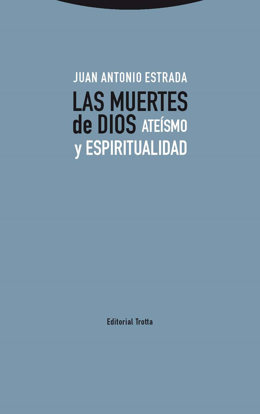 Las muertes de Dios | 9788498797312 | Estrada, Juan Antonio | Librería Castillón - Comprar libros online Aragón, Barbastro