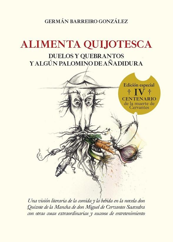 ALIMENTA QUIJOTESCA | 9788416613175 | BARREIRO GONZÁLEZ, GERMÁN | Librería Castillón - Comprar libros online Aragón, Barbastro