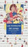 TRAVESURAS DEL CONEJO, LAS | 9788448018122 | ZORA | Librería Castillón - Comprar libros online Aragón, Barbastro