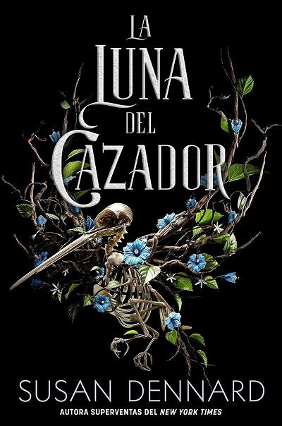 La luna del cazador | 9788418359545 | Dennard, Susan | Librería Castillón - Comprar libros online Aragón, Barbastro