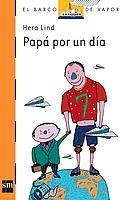 PAPA POR UN DIA (BVN) | 9788434861107 | LIND, HERA | Librería Castillón - Comprar libros online Aragón, Barbastro