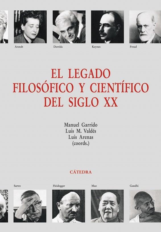 LEGADO FILOSÓFICO Y CIENTÍFICO DEL SIGLO XX, EL | 9788437623528 | GARRIDO, MANUEL Y OTROS | Librería Castillón - Comprar libros online Aragón, Barbastro