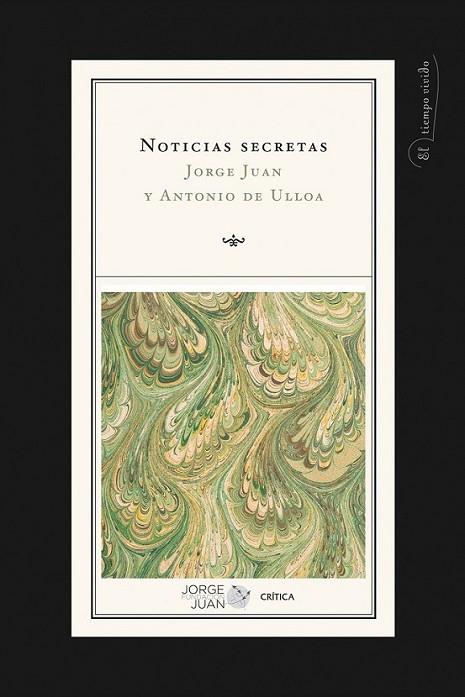 NOTICIAS SECRETAS | 9788498921281 | JUAN, JORGE; ULLOA, ANTONIO | Librería Castillón - Comprar libros online Aragón, Barbastro