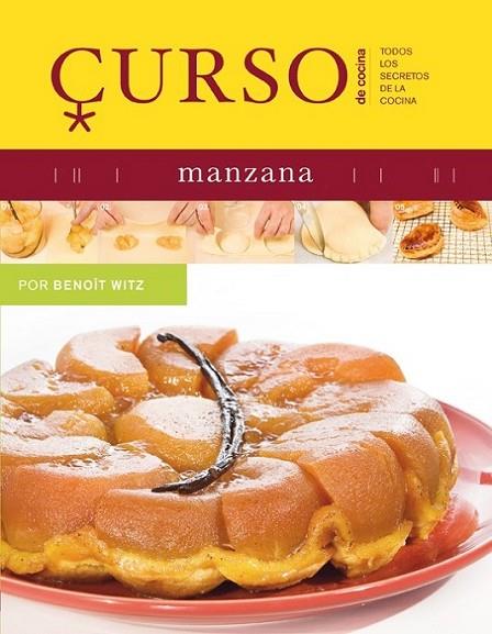 Curso de cocina: manzana | 9788496669468 | Witz, Benoît | Librería Castillón - Comprar libros online Aragón, Barbastro