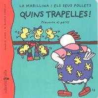 QUINS TRAPELLES ! (MARILLINA) | 9788466100335 | VIDAL, ANNA M. | Librería Castillón - Comprar libros online Aragón, Barbastro