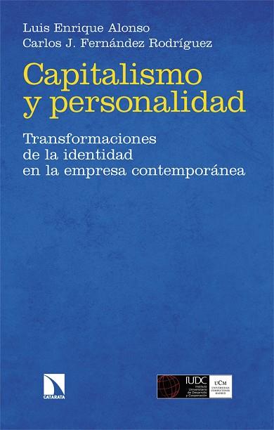 Capitalismo y personalidad | 9788413529011 | Alonso, Luis Enrique/Fernández Rodríguez, Carlos Jesús | Librería Castillón - Comprar libros online Aragón, Barbastro