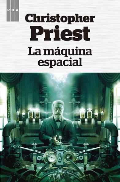 máquina espacial, La | 9788490065105 | PRIEST, CHRISTOPHER | Librería Castillón - Comprar libros online Aragón, Barbastro