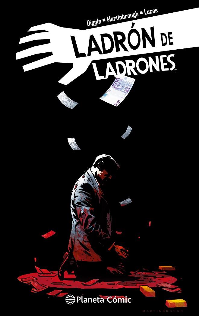 Ladrón de ladrones nº 06/07 | 9788491460886 | Diggle, Andy/Martinbrough, Shawn | Librería Castillón - Comprar libros online Aragón, Barbastro