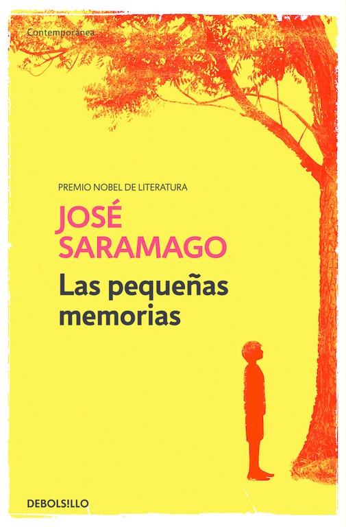 Las pequeñas memorias | 9788490628829 | José Saramago | Librería Castillón - Comprar libros online Aragón, Barbastro