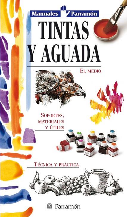 TINTAS Y AGUADA | 9788434225404 | Librería Castillón - Comprar libros online Aragón, Barbastro